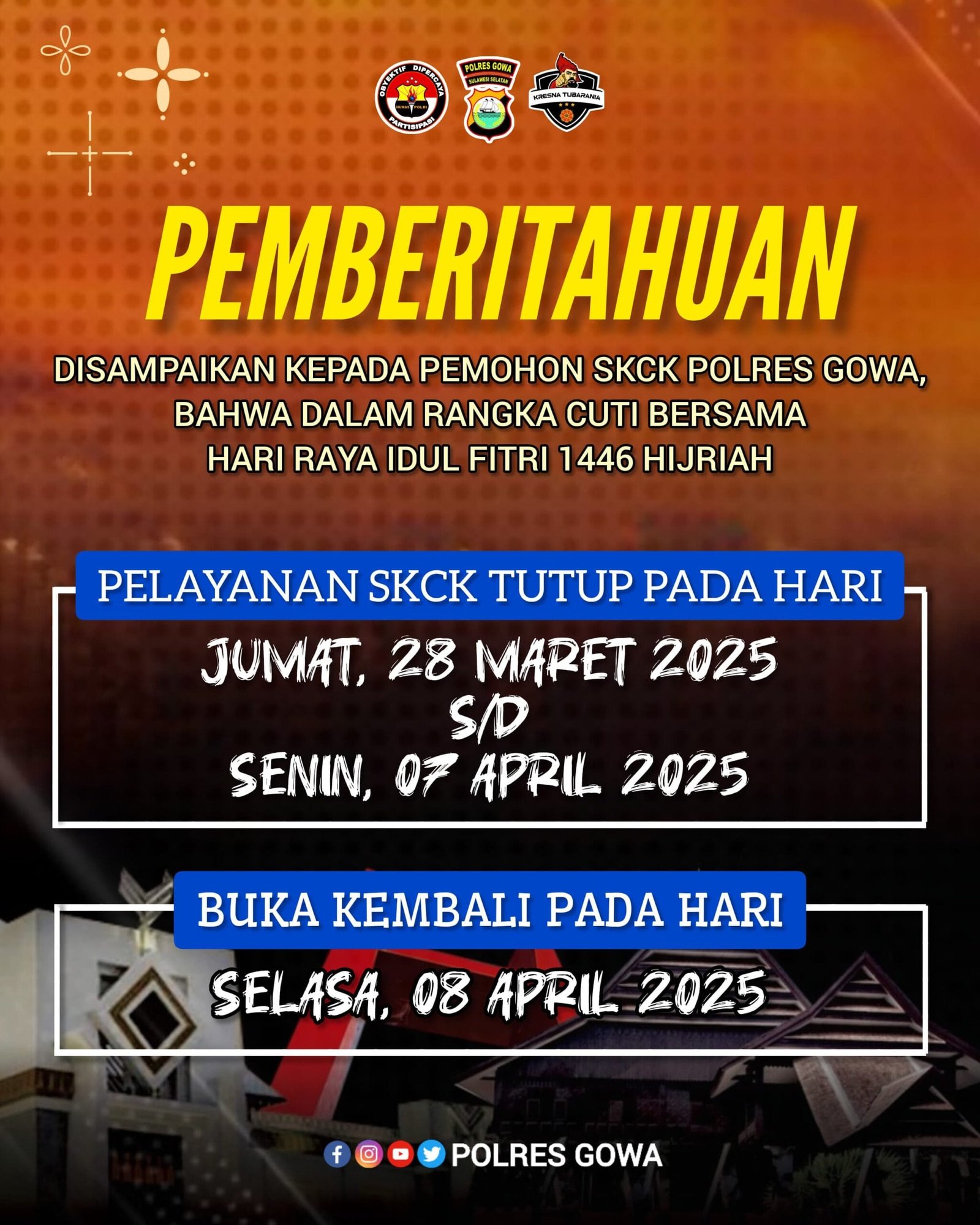 Pelayanan SKCK Polres Gowa Libur Selama Cuti Bersama Idul Fitri 1446 H